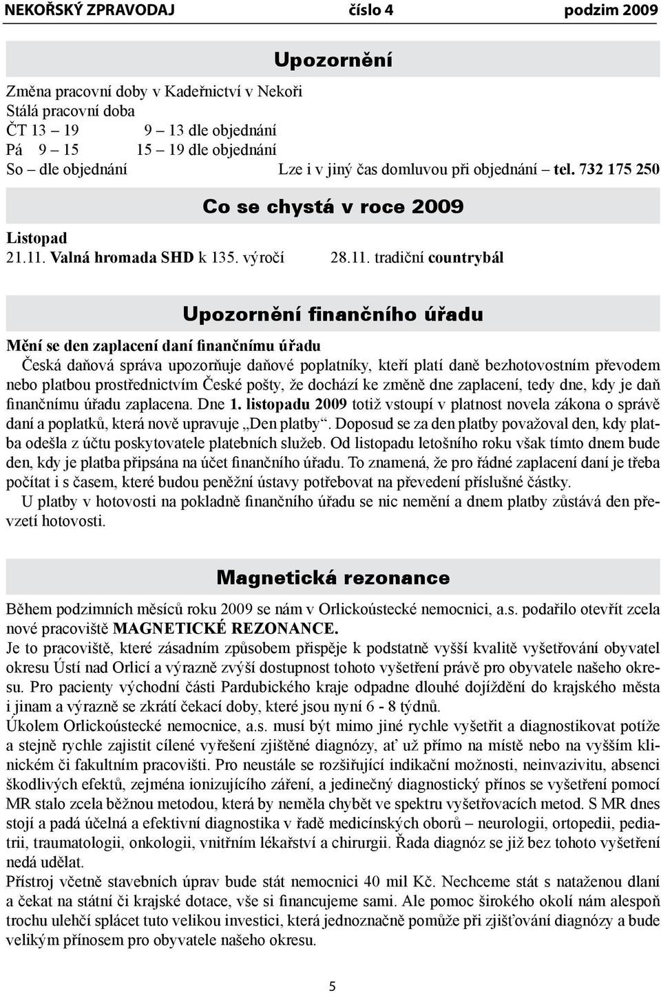 Valná hromada SHD k 135. výročí 28.11.