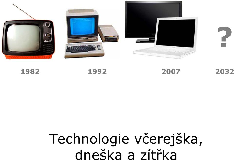 Technologie