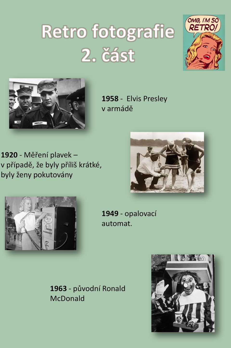 krátké, byly ženy pokutovány 1949 -