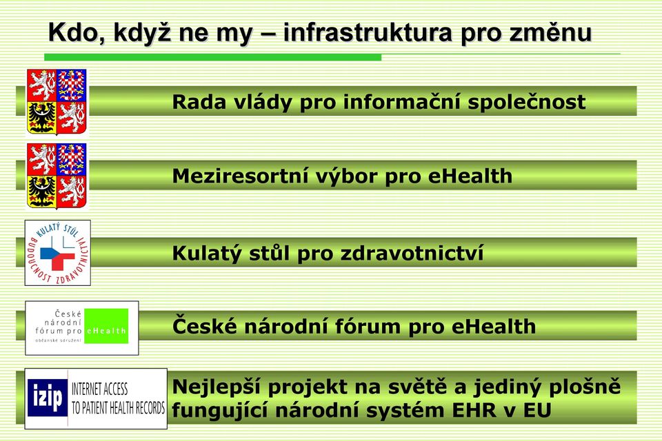 stůl pro zdravotnictví České národní fórum pro ehealth