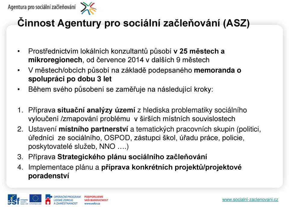 Příprava situační analýzy území z hlediska problematiky sociálního vyloučení /zmapování problému v širších místních souvislostech 2.