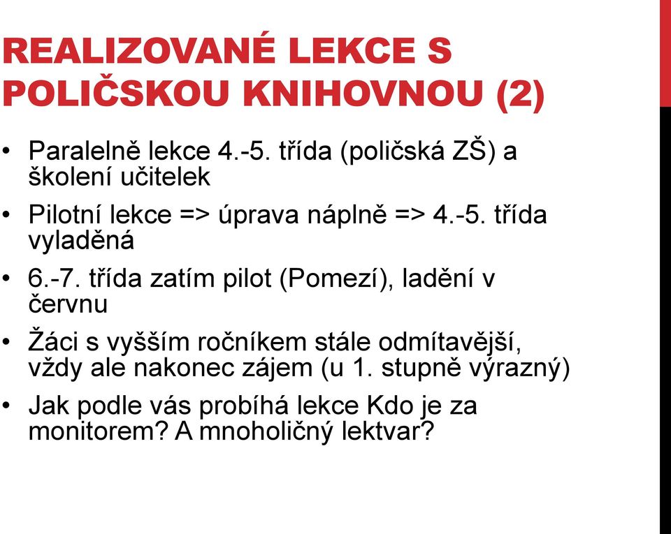 třída vyladěná 6.-7.