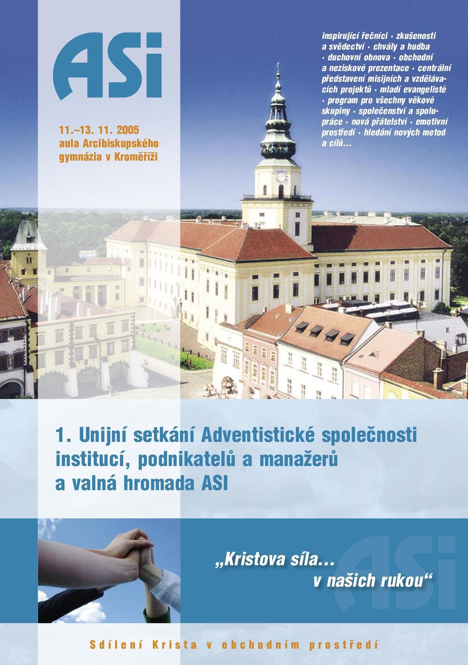 neziskové prezentace centrální představení misijních a vzdělávacích projektů mladí evangelisté program pro všechny věkové skupiny