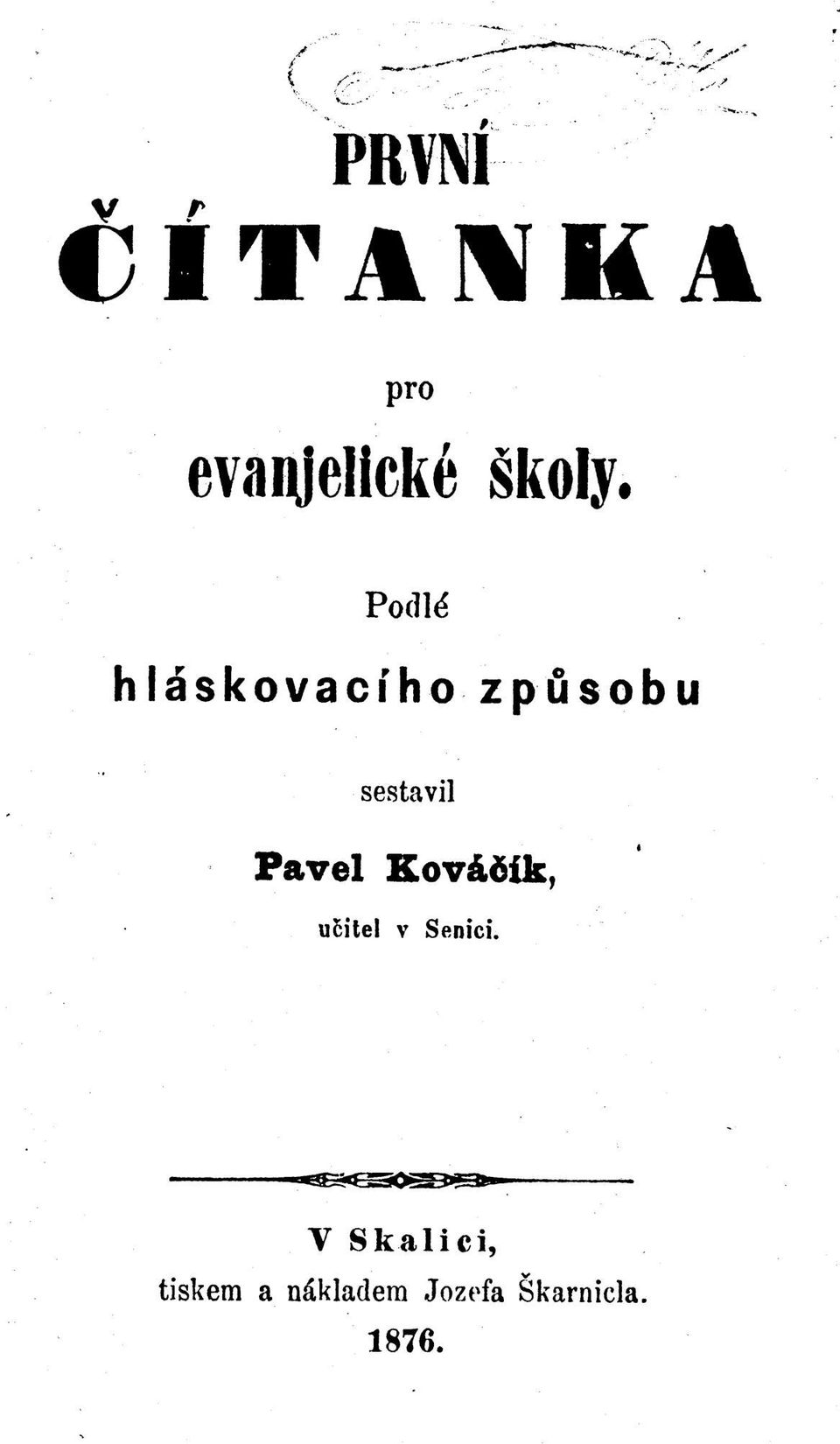 Pavel Kováčik, učitel v Senici.