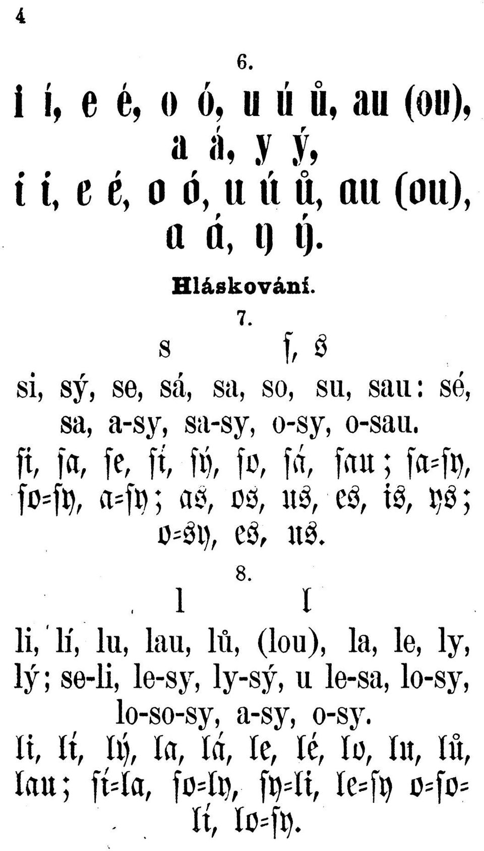 % fa, fe, ft, ft), fi\ fá, f a u ; fa=ft), fo=f^ и в / И а Щ eš, 8.