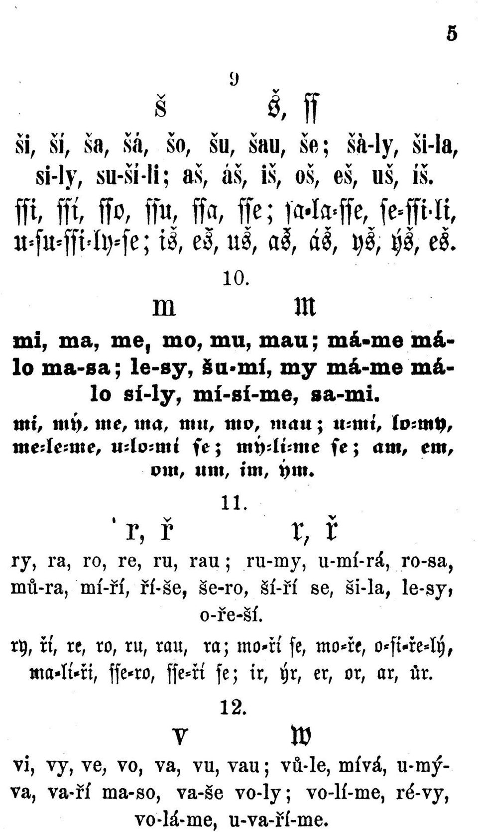 mi, nit), nie, nnt, nm, mo, nntu ; ít-mť, ÍD;tnt), nte:le:me, u>ío>mí fe; mí)-lvme fe; am, ern, nnt, nnt, im, t)ttt. 11.