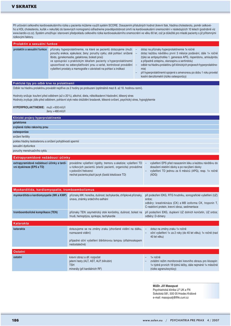 onemocnění v následujících 10 letech (podrobně viz www.kardio-cz.cz).