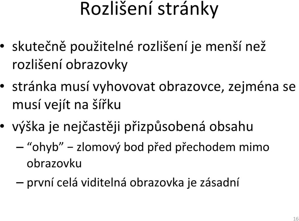 vejít na šířku výška je nejčastěji přizpůsobená obsahu ohyb zlomový