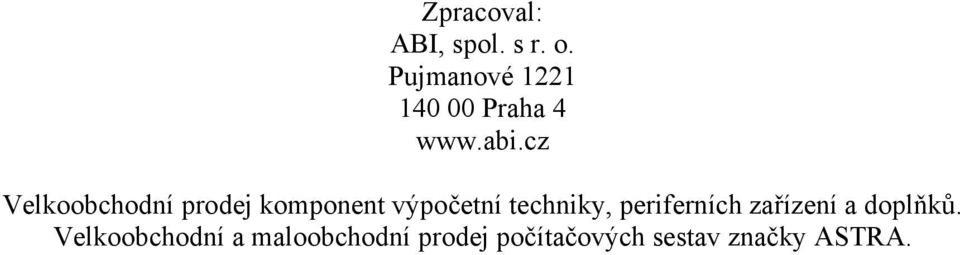 cz Velkoobchodní prodej komponent výpočetní techniky,