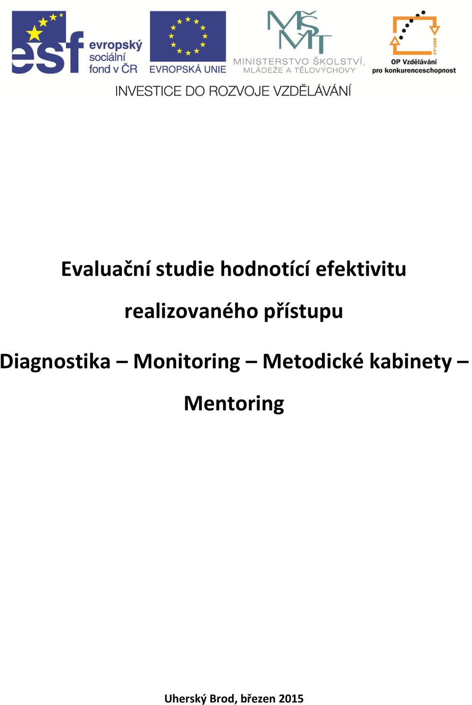 Diagnostika Monitoring Metodické