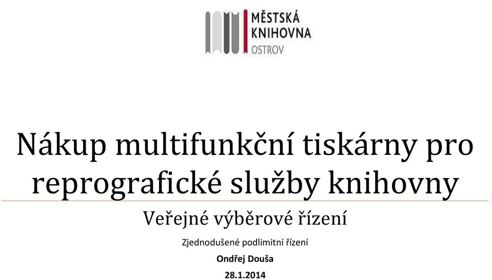 Veřejné výběrové řízení