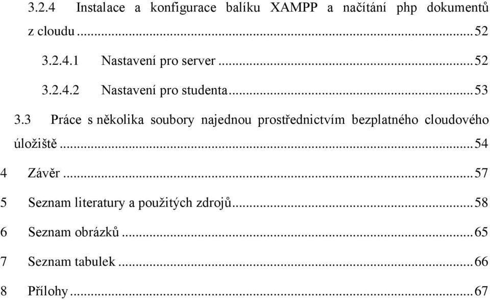 3 Práce s několika soubory najednou prostřednictvím bezplatného cloudového úložiště.