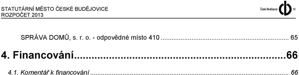 - odpovědné místo 410... 65 4.