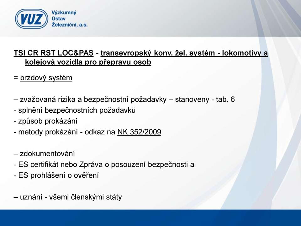 bezpečnostní požadavky stanoveny - tab.