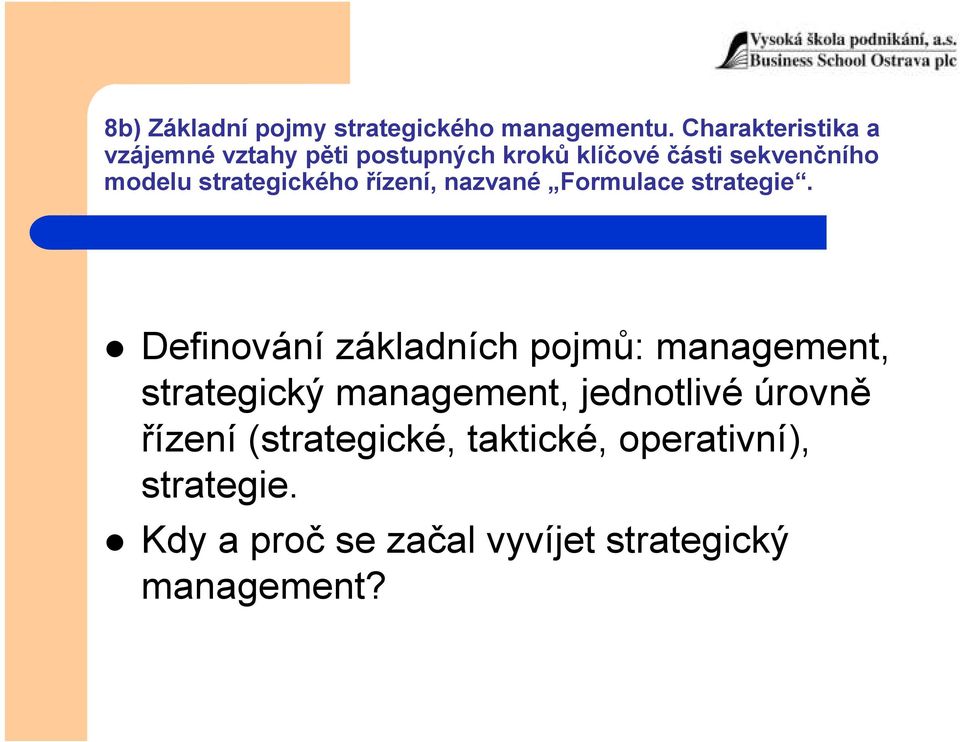 strategického řízení, nazvané Formulace strategie.