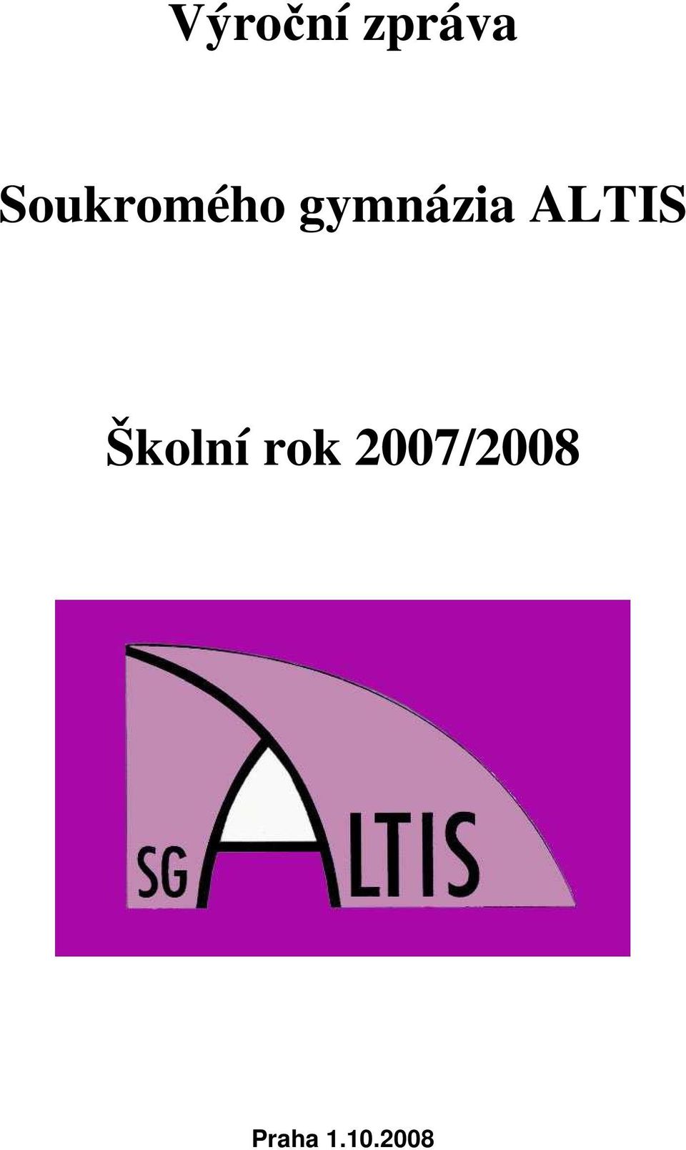 ALTIS Školní rok