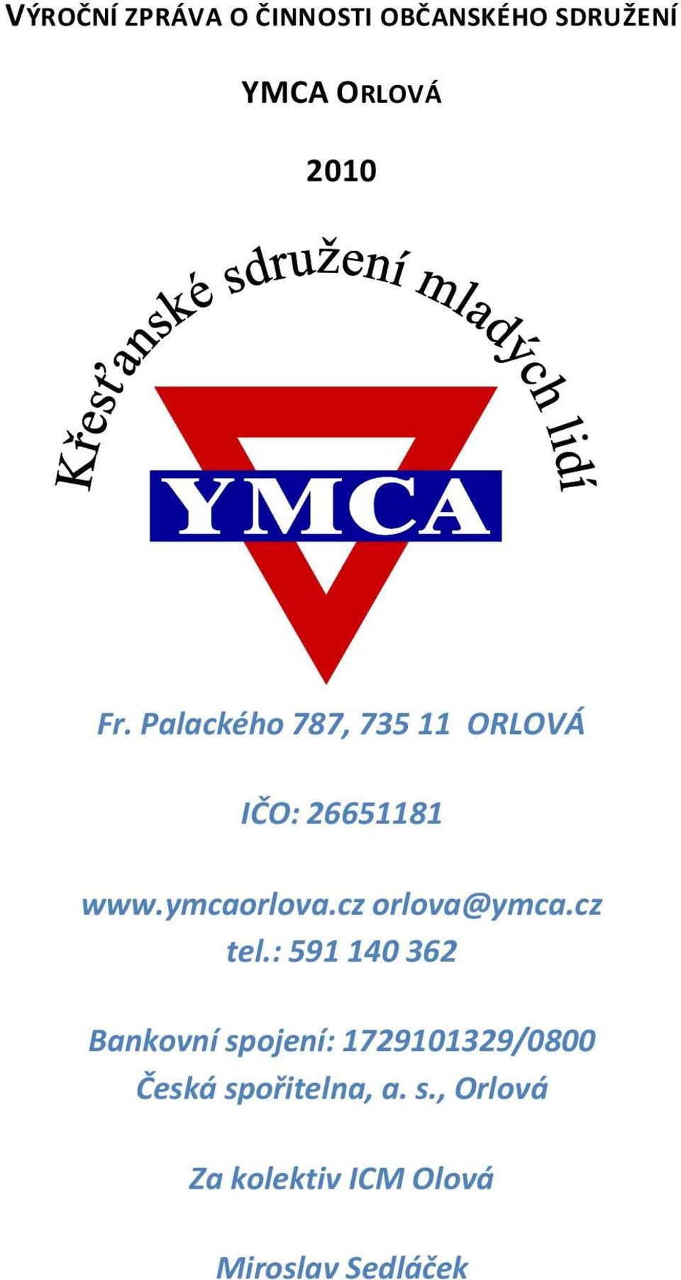 cz orlova@ymca.cz tel.