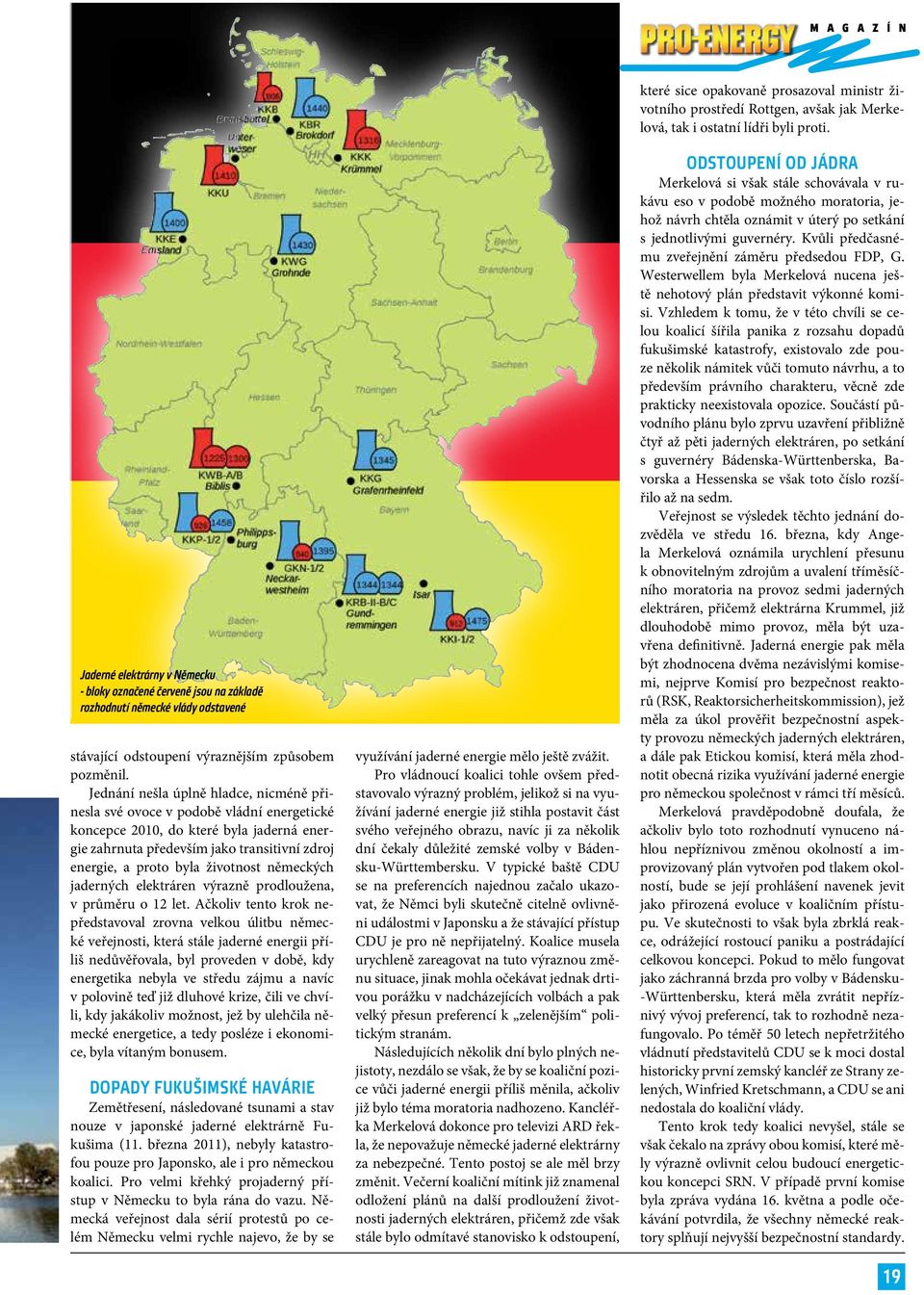 životnost německých jaderných elektráren výrazně prodloužena, v průměru o 12 let.