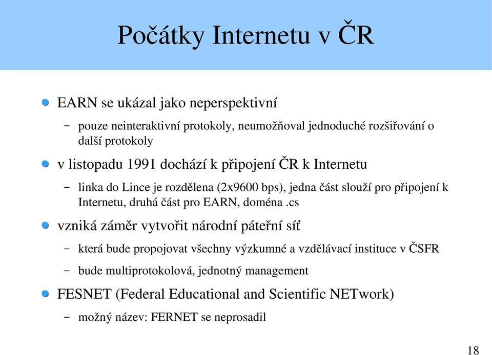 Internetu, druhá část pro EARN, doména.