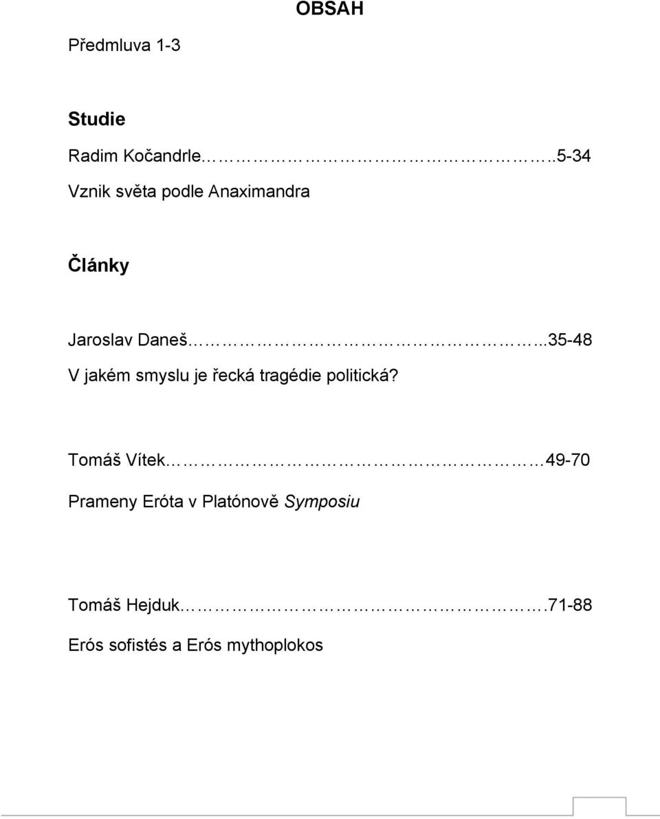 ..35-48 V jakém smyslu je řecká tragédie politická?