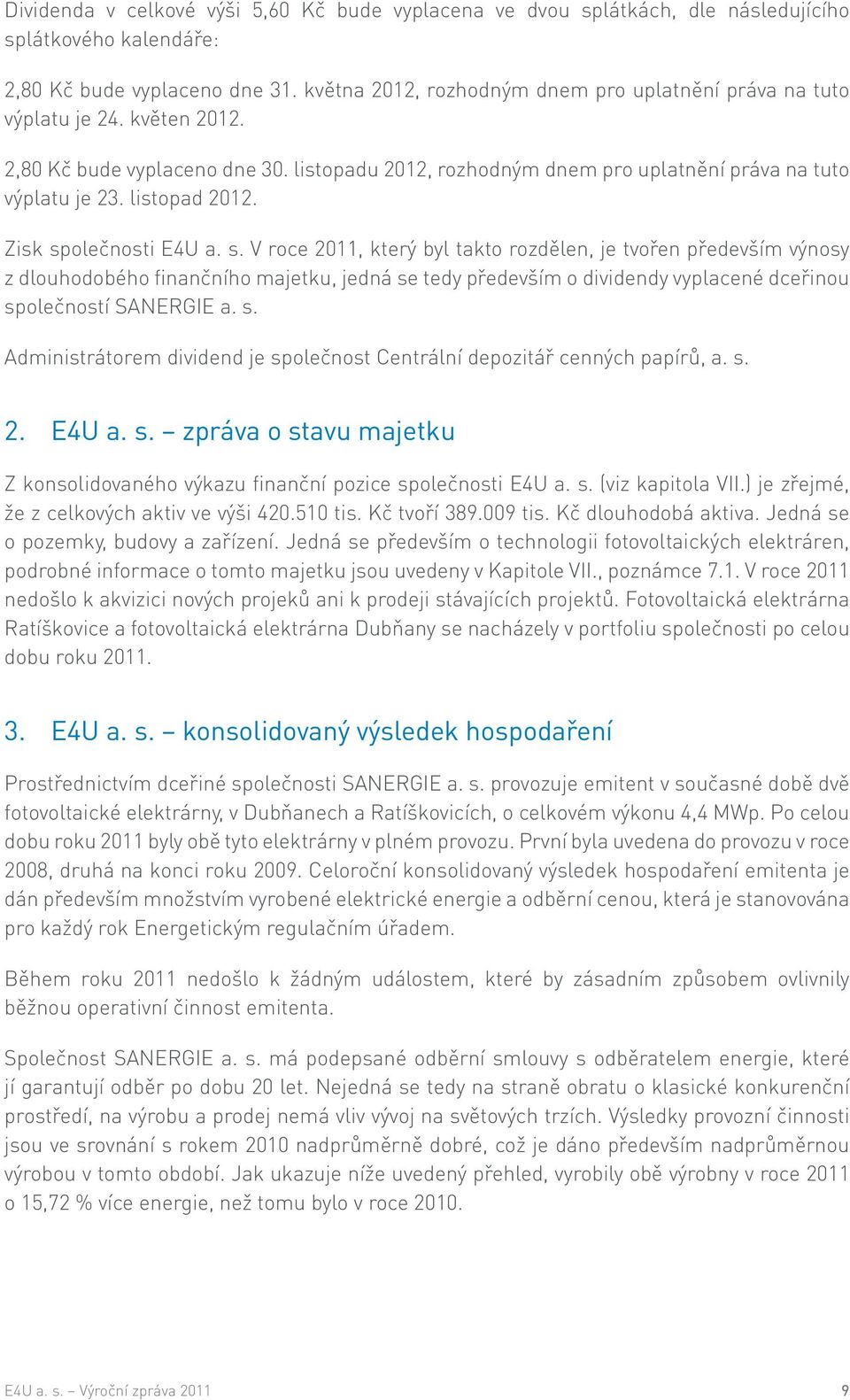 listopad 2012. Zisk sp