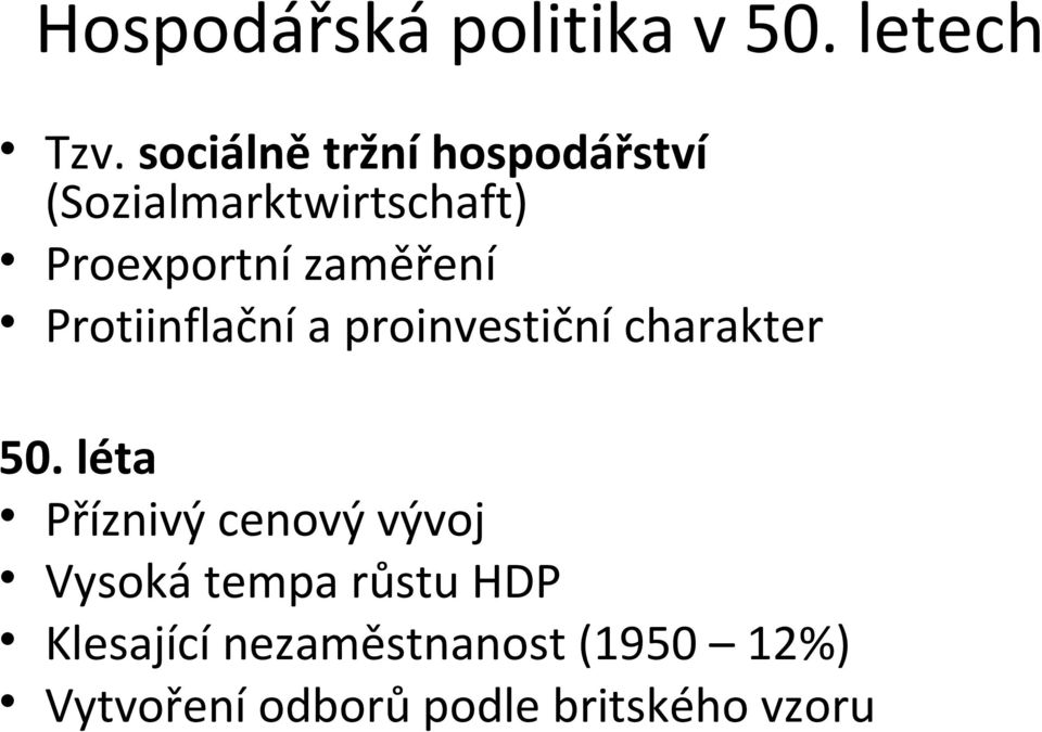 zaměření Protiinflační a proinvestiční charakter 50.