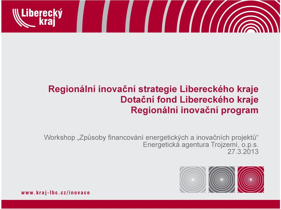 program Workshop Způsoby financování energetických a