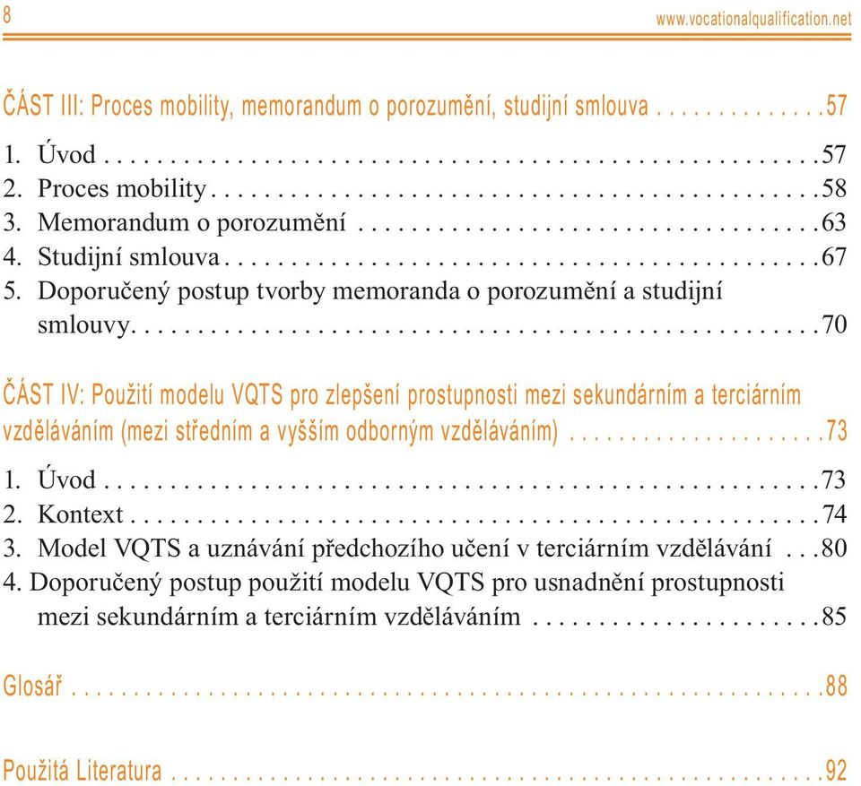 Doporučený postup tvorby memoranda o porozumění a studijní smlouvy.