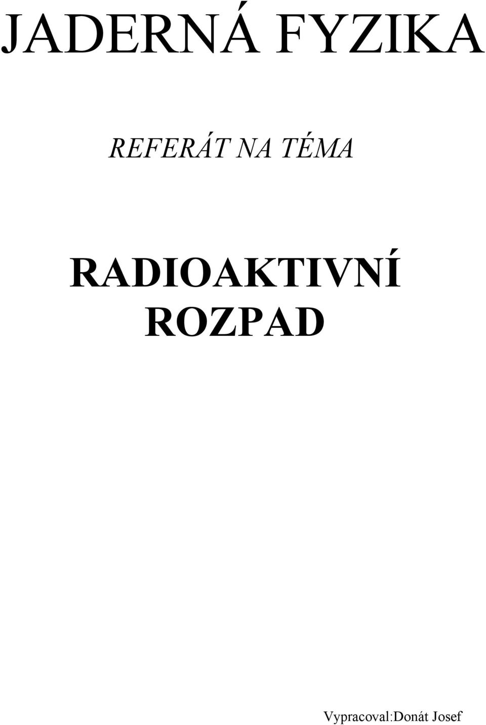 RADIOAKTIVNÍ