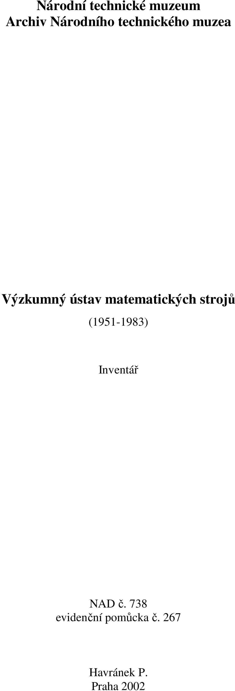 matematických strojů (1951-1983) Inventář