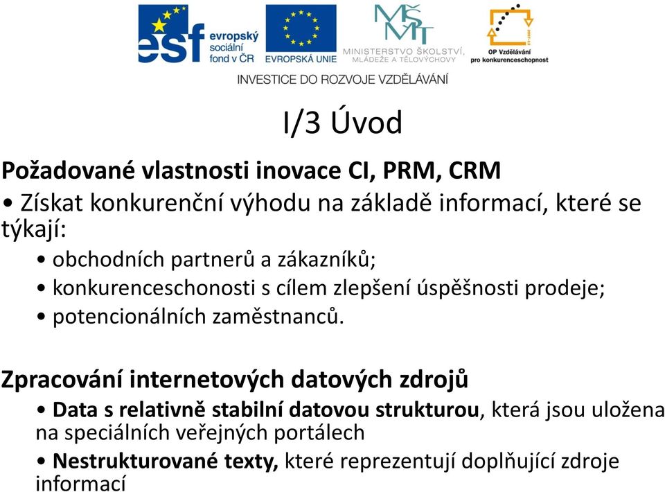 potencionálních zaměstnanců.