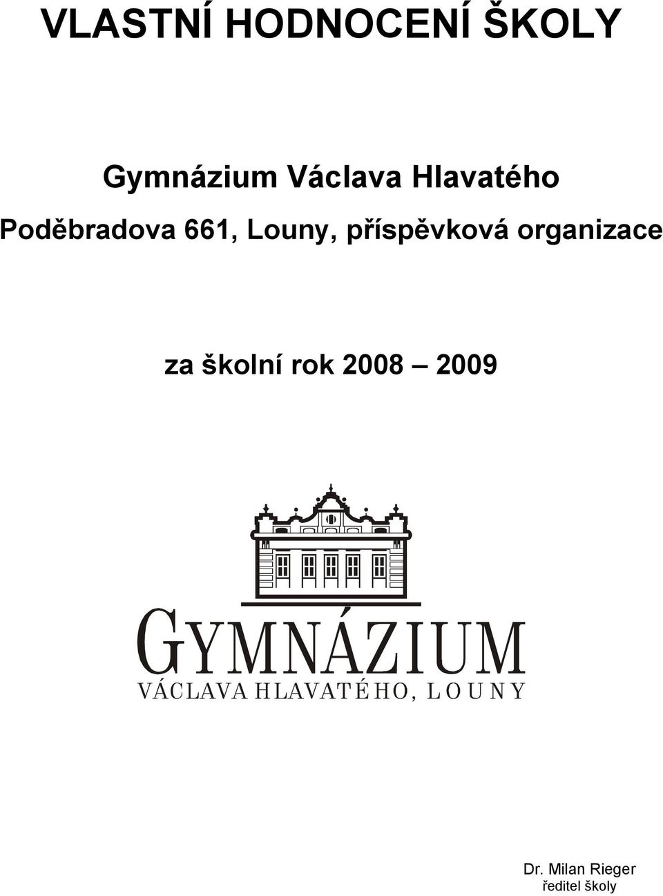 Louny, příspěvková organizace za