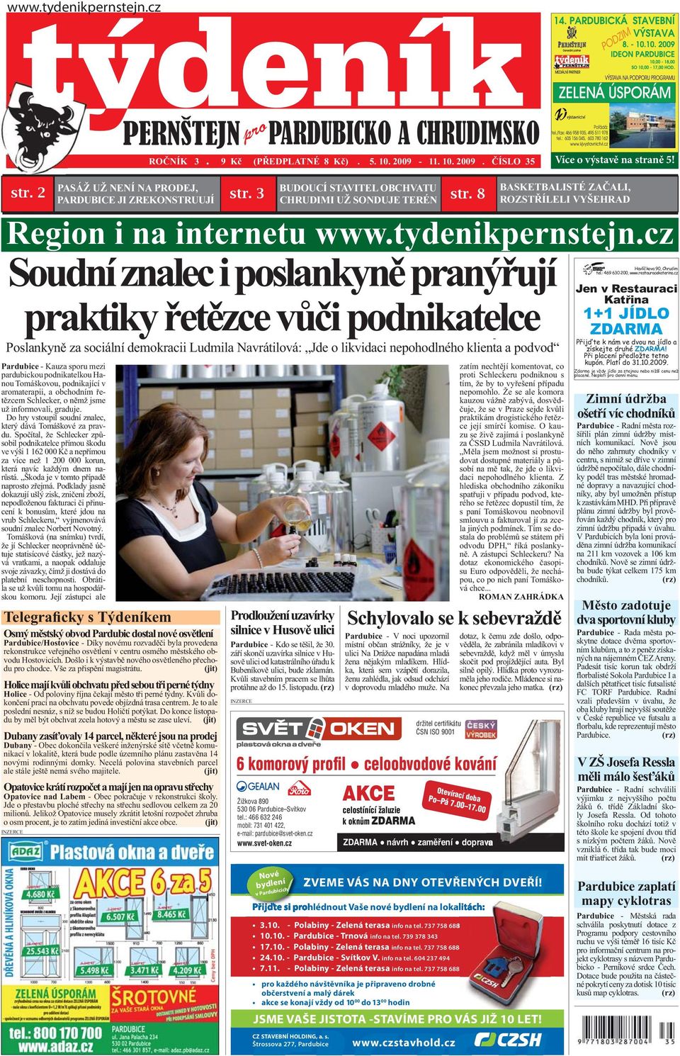 Region i na internetu cz Soudní znalec i poslankyn praný ují praktiky et zce v i podnikatelce Poslankyn za sociální demokracii Ludmila Navrátilová: Jde o likvidaci nepohodlného klienta a podvod