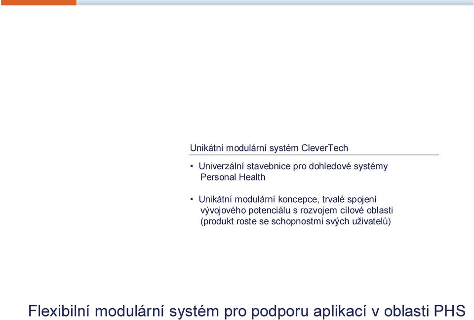 vývojového potenciálu s rozvojem cílové oblasti (produkt roste se