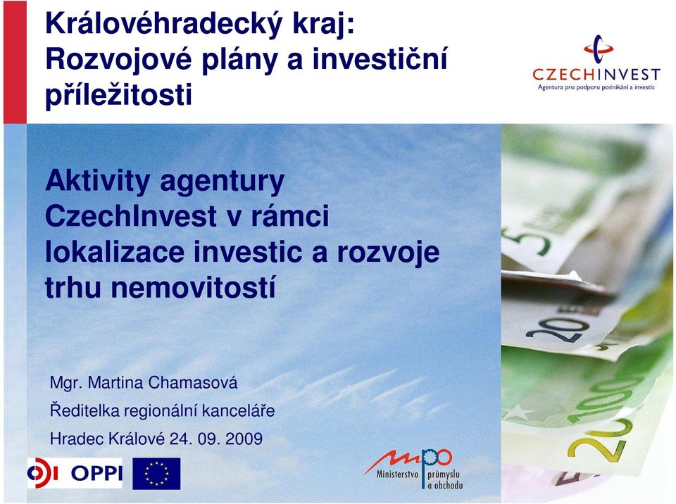 lokalizace investic a rozvoje trhu nemovitostí Mgr.