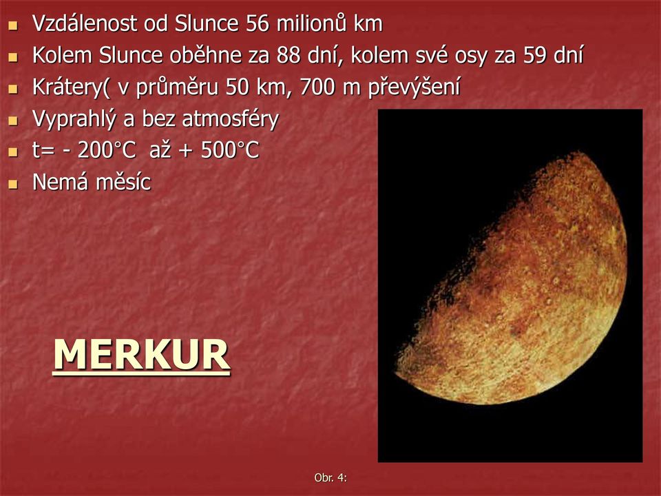 v průměru 50 km, 700 m převýšení Vyprahlý a bez