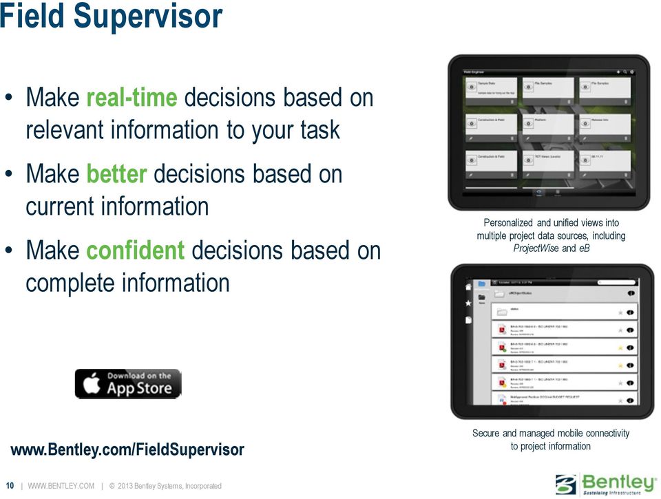 views into multiple project data sources, including ProjectWise and eb www.bentley.