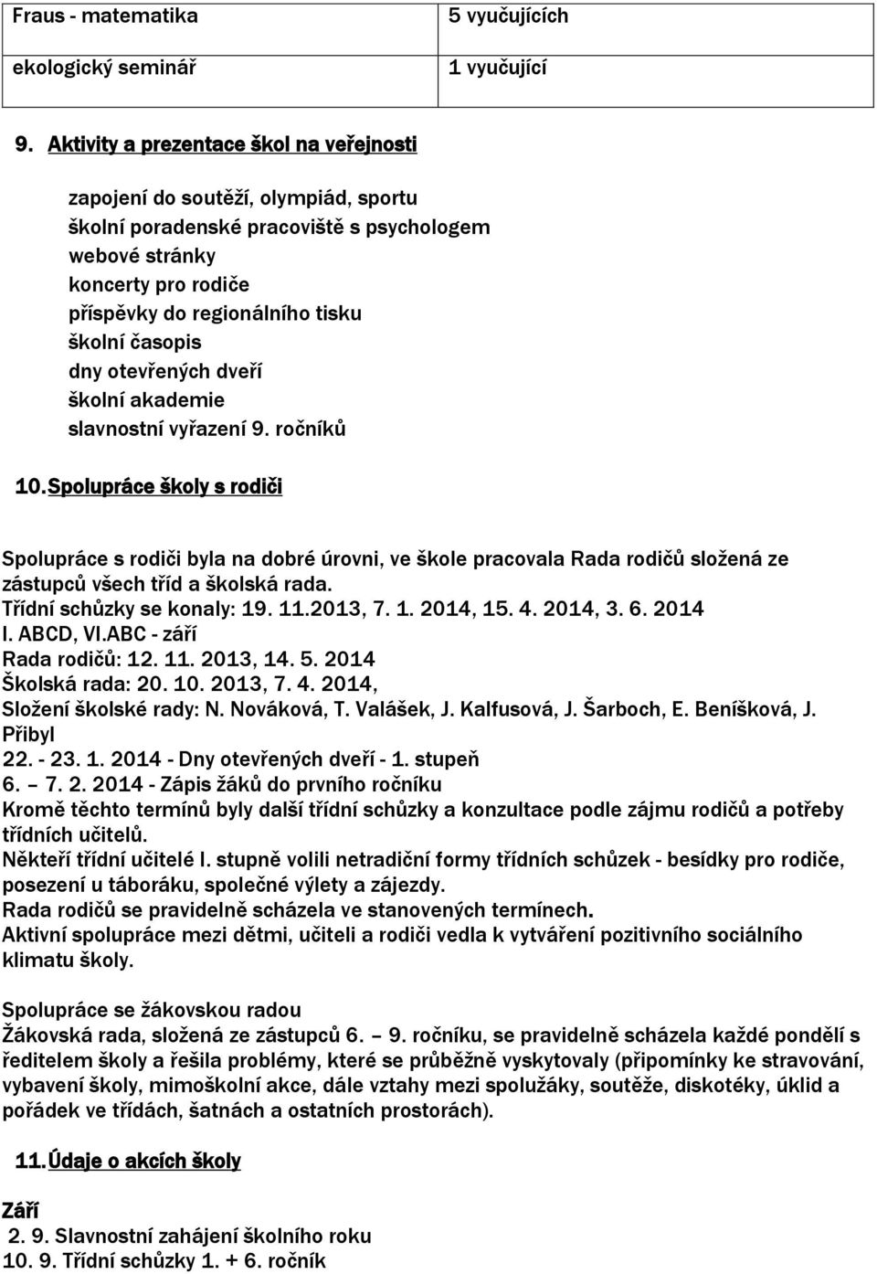 časopis dny otevřených dveří školní akademie slavnostní vyřazení 9. ročníků 10.