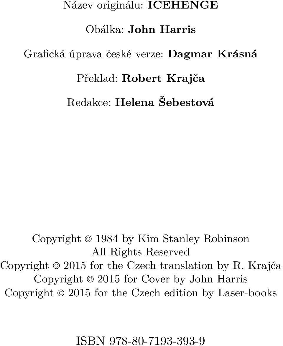 Rights Reserved Copyright 2015 for the Czech translation by R.