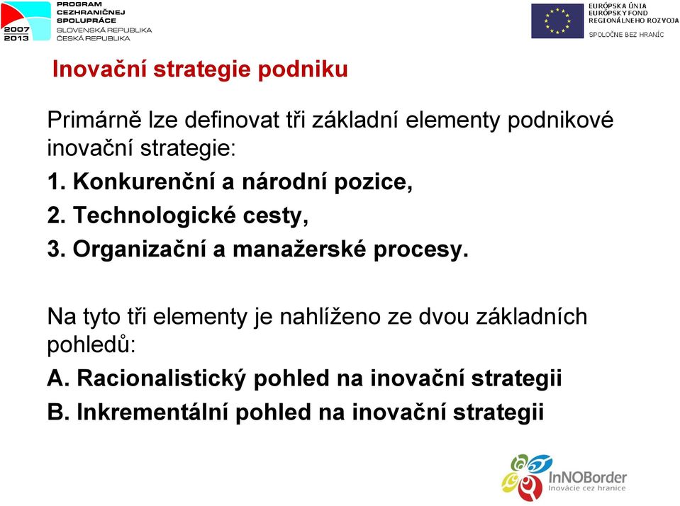 Organizační a manažerské procesy.