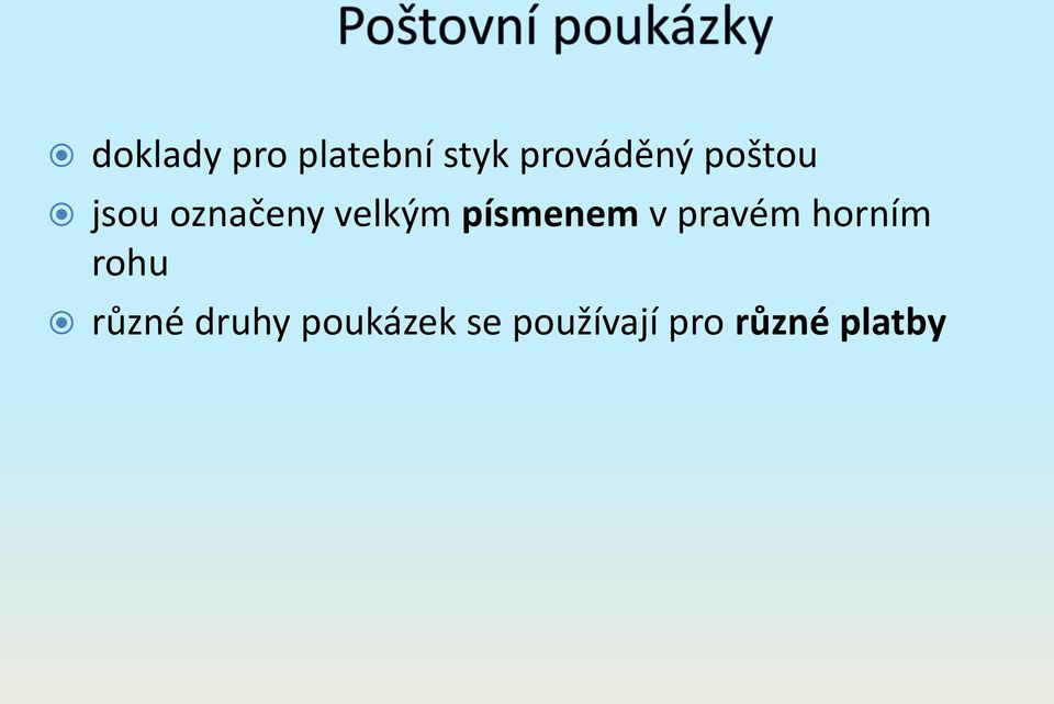 písmenem v pravém horním rohu různé