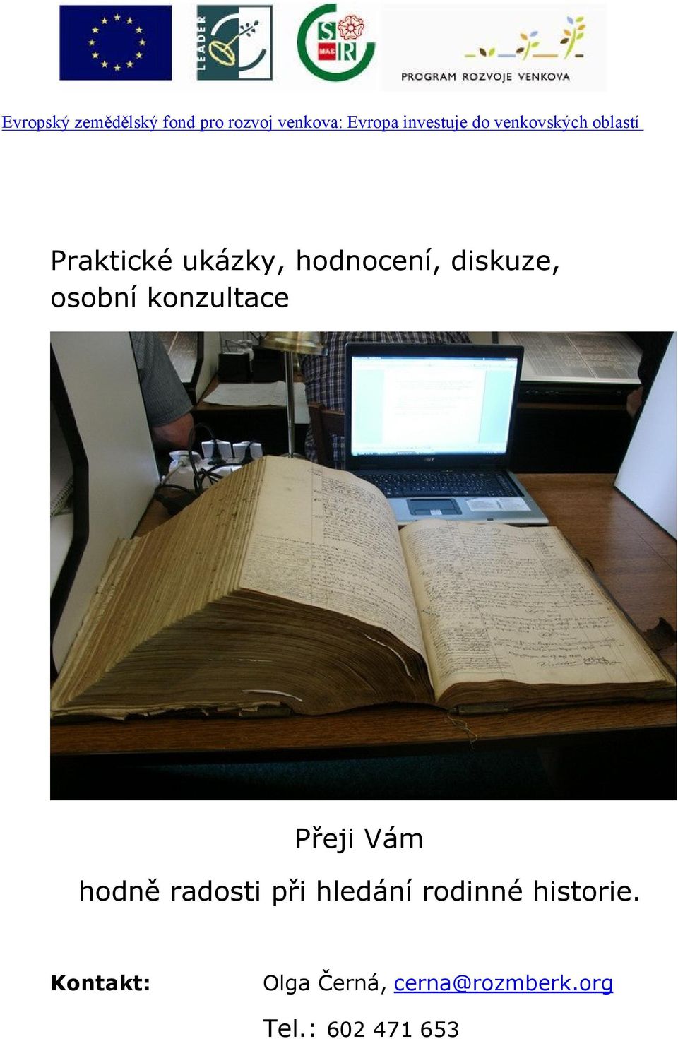 při hledání rodinné historie.