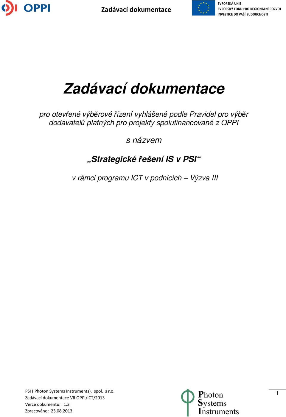 pro projekty spolufinancované z OPPI s názvem