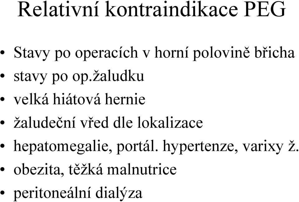 žaludku velká hiátová hernie žaludeční vřed dle lokalizace