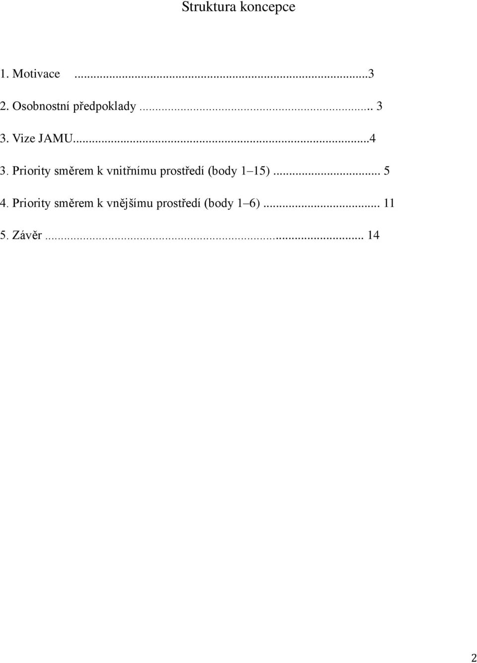 Priority směrem k vnitřnímu prostředí (body 1 15).