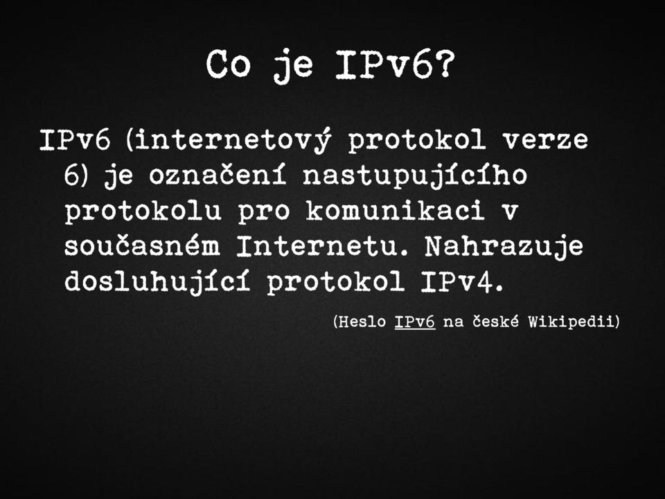 nastupujícího protokolu pro komunikaci v