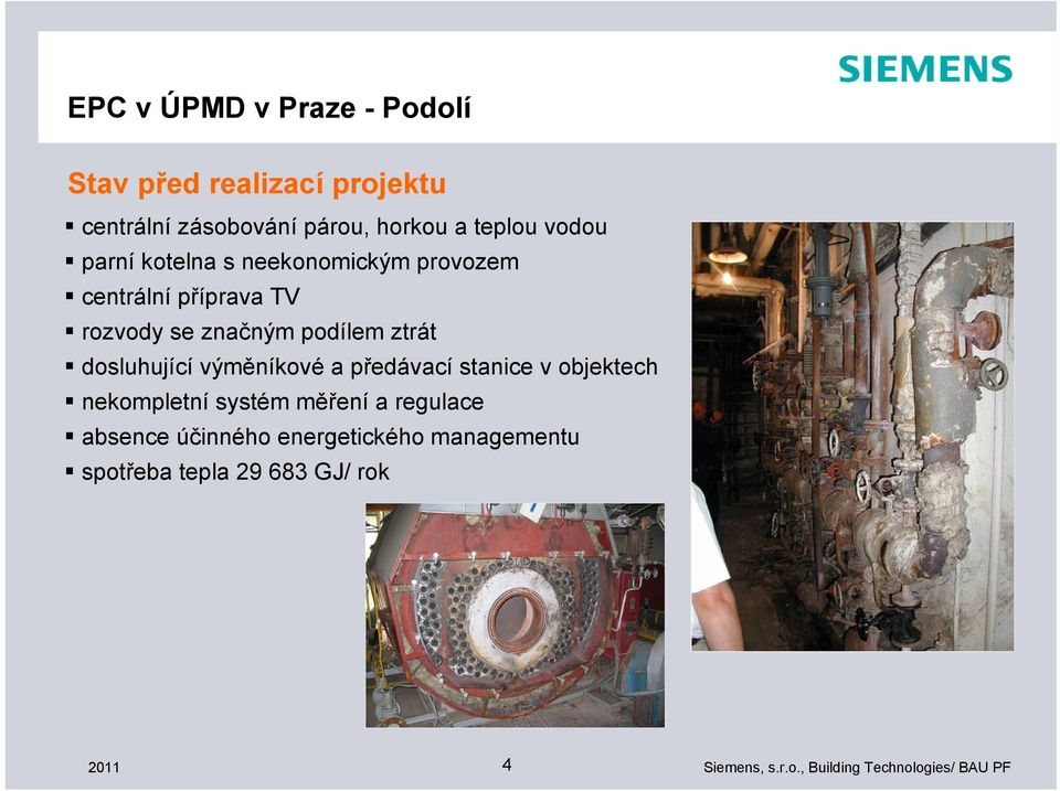 ztrát dosluhující výměníkové a předávací stanice v objektech nekompletní systém