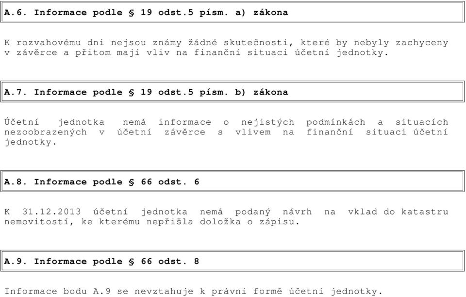 Informace podle 19 odst.5 písm.