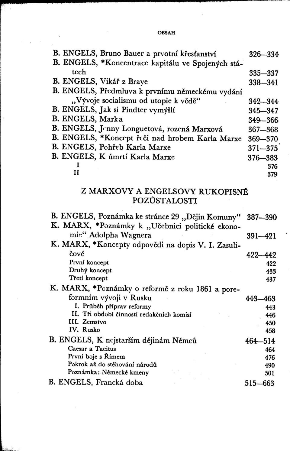 ENGELS, *Koncept feci nad hrobem Karla Marxe B. ENGELS, Pohfeb Karla Marxe B. ENGELS, K umrtf Karla Marxe Z MARXOVY A ENGELSOVY RUKOPSNE POZ-oST ALOST B.