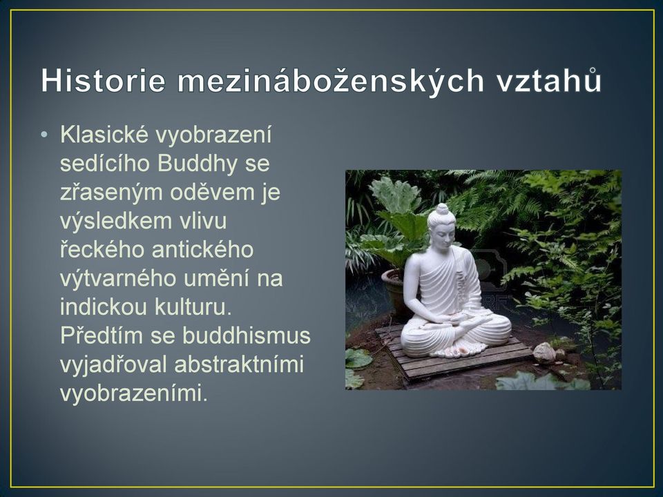 výtvarného umění na indickou kulturu.